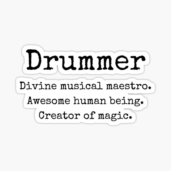 "Drummer Meaning For Drums Player And Bassist Musicians As A Percussion