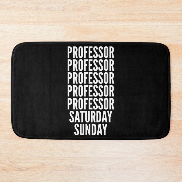 Item preview, Professor saturday and sunday for Professors designed and sold by SVPOD.
