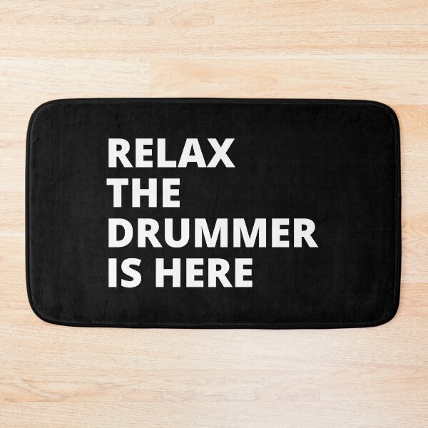 Item preview, Relax The Drummer Is Here For Drums Player And Bassist Musicians As A Percussion Drummer designed and sold by Funwithmusic.
