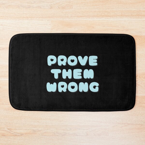 Item preview, Prove Them Wrong Motivational Quote designed and sold by NinniShop.