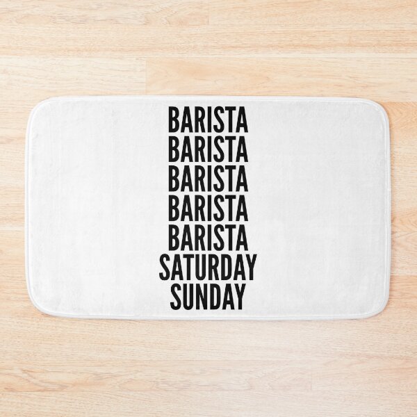 Item preview, Barista funny workweek for Baristas designed and sold by SVPOD.