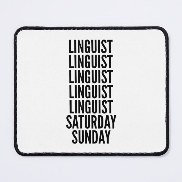 Item preview, Linguist funny workweek for Linguists designed and sold by SVPOD.