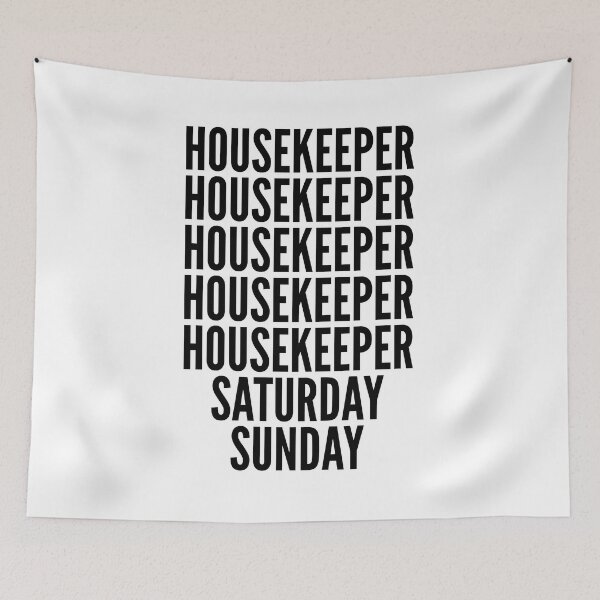 Item preview, Housekeeper funny workweek for Housekeepers designed and sold by SVPOD.