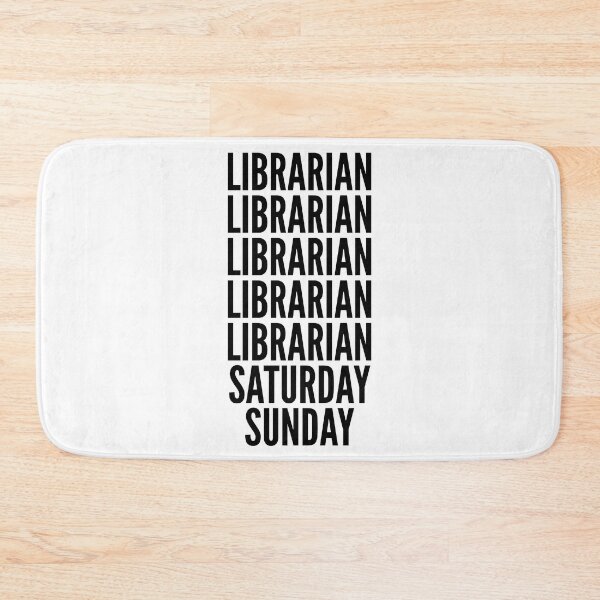 Item preview, Librarian funny workweek for Librarians designed and sold by SVPOD.
