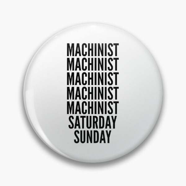 Item preview, Machinist funny workweek for Machinists designed and sold by SVPOD.