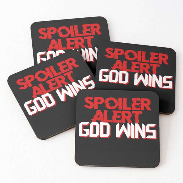 Item preview, Spoiler God Wins. Spoiler Alert God Wins designed and sold by CreacionsMeraki.