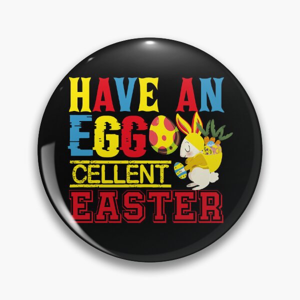 Item preview, Have An EggCellent Easter Animal Flower Art Design Draw Street Art Text Quote designed and sold by BK-Fishing.