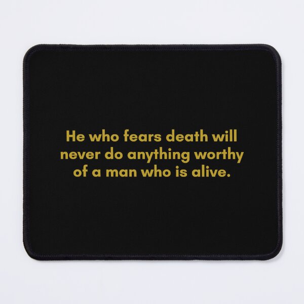 Item preview, He who fears death will never do anything worthy of a man who is alive. | Quote by Senece | Golden  designed and sold by Philosopherous.