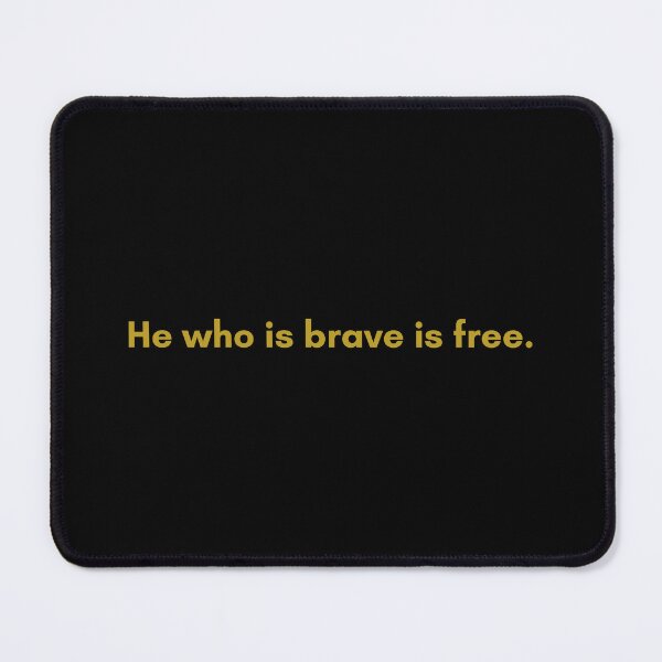 Item preview, He who is brave is free. | Quote by Senece | Golden  designed and sold by Philosopherous.