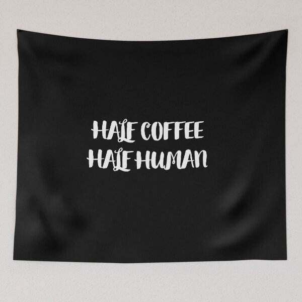 Item preview, Half Coffee Half Human designed and sold by mandover.