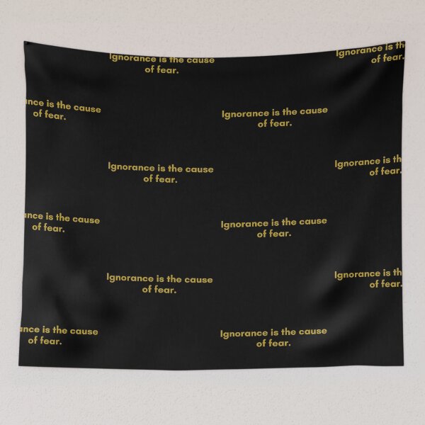 Item preview, Ignorance is the cause of fear. | Quote by Senece | Golden  designed and sold by Philosopherous.