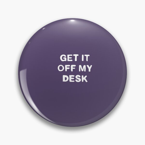 Item preview, Off my desk  | Taylor Inspired | Wall Art Home Decor | HECKINFAROUT  designed and sold by Two Otters Co.