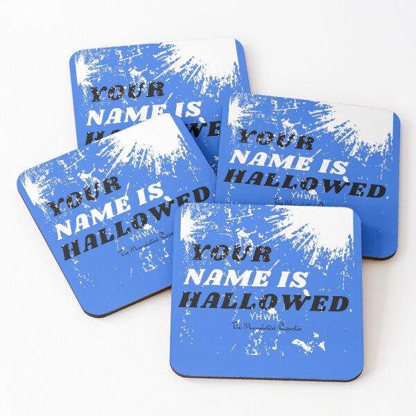 Item preview, Your Name is Hallowed  - Blue designed and sold by TheReporter1.