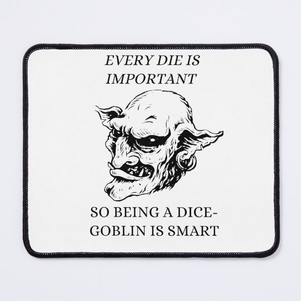 Item preview, Be a dice Goblin designed and sold by Mar-Art5.