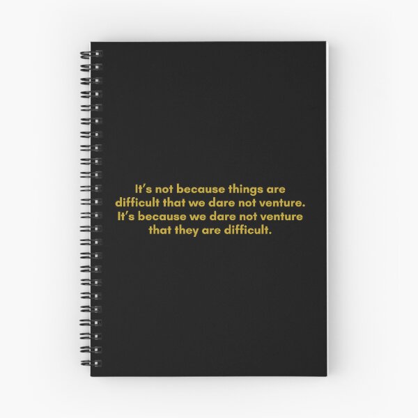Item preview, It’s not because things are difficult that we dare not venture. It’s because we dare not venture that they are difficult | Quote by Senece | Golden  designed and sold by Philosopherous.
