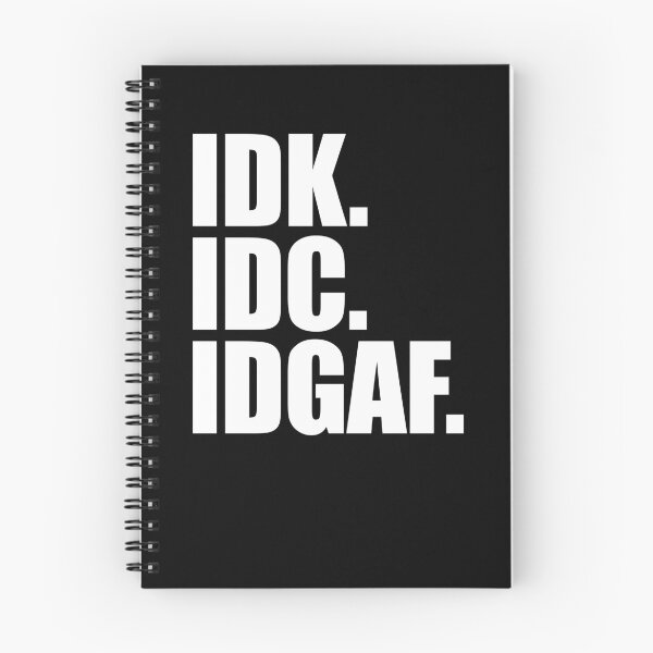 Item preview, IDK IDC IDGAF Funny Introvert Antisocial Anti Social Club Gear designed and sold by DynamicDesign.