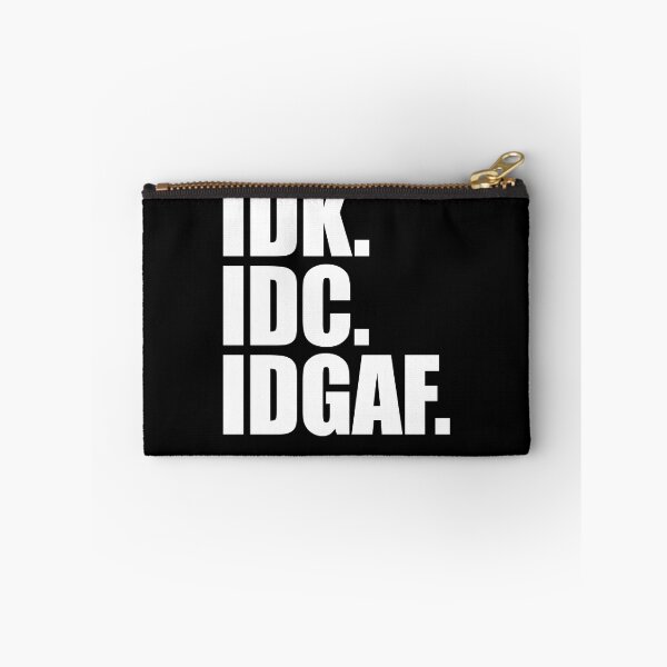 Item preview, IDK IDC IDGAF Funny Introvert Antisocial Anti Social Club Gear designed and sold by DynamicDesign.