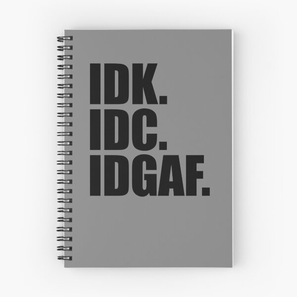 Item preview, IDK IDC IDGAF Funny Introvert Antisocial Anti Social Club Gear designed and sold by DynamicDesign.
