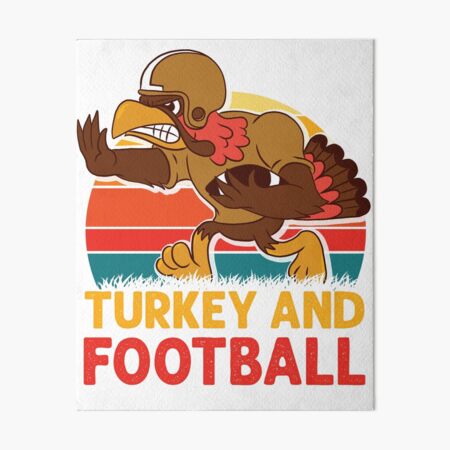 Turkey and Touchdowns Thanksgiving and Football | Art Board Print