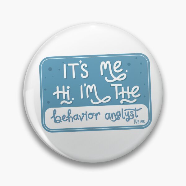 Item preview, I'm the Behavior Analyst designed and sold by bcbayay designs.