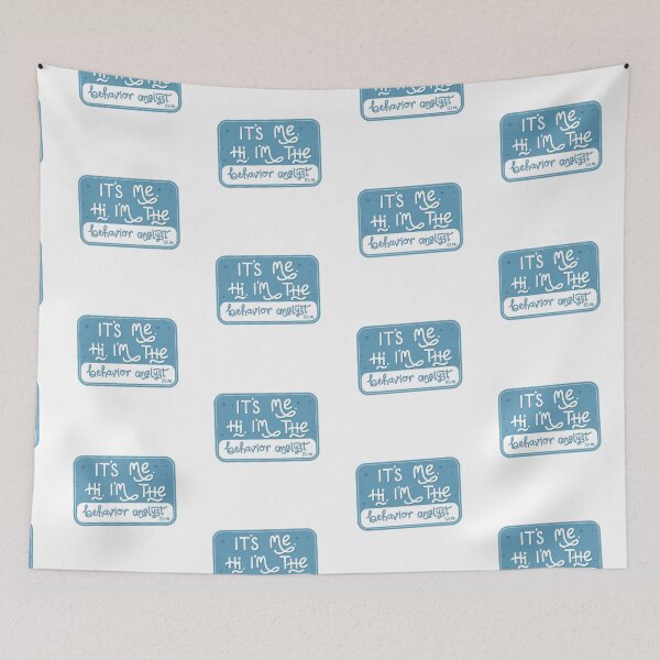 Item preview, I'm the Behavior Analyst designed and sold by bcbayay designs.