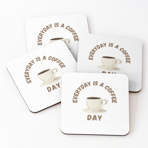 Item preview, Everyday Is A Coffee Day designed and sold by OneDayCollected.