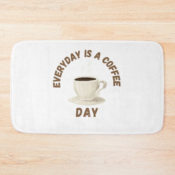 Item preview, Everyday Is A Coffee Day designed and sold by OneDayCollected.