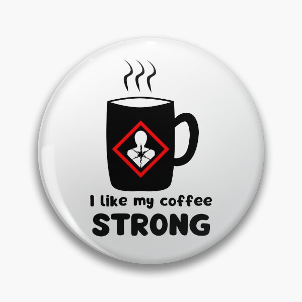 Item preview, I like my coffee STRONG designed and sold by PellSilversmith.