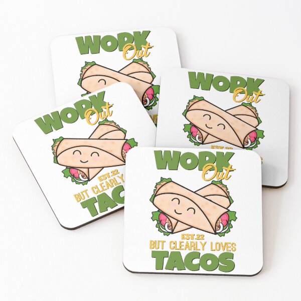 Item preview, WORK OUT BUT CLEARLY LOVES TACOS designed and sold by GAADesignz.