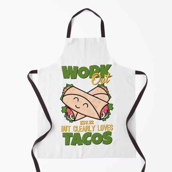 Item preview, WORK OUT BUT CLEARLY LOVES TACOS designed and sold by GAADesignz.