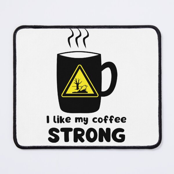 Item preview, I like my coffee STRONG designed and sold by PellSilversmith.
