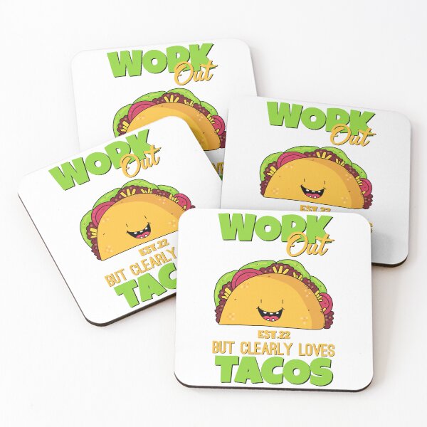 Item preview, WORK OUT BUT CLEARLY LOVES TACOS designed and sold by GAADesignz.