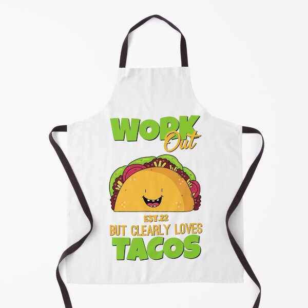 Item preview, WORK OUT BUT CLEARLY LOVES TACOS designed and sold by GAADesignz.