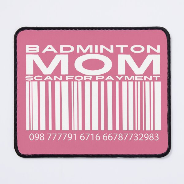 Item preview, Badminton Mom Scan For Payment | Badminton Mommy | Badminton | Barcode (Black Lettering Available) designed and sold by Wavecrest Wearables.