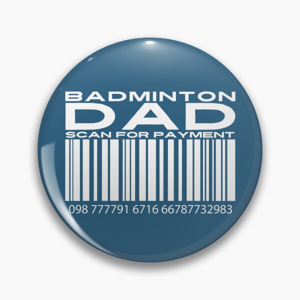 Item preview, Badminton Dad Scan For Payment | Badminton Daddy | Badminton Barcode (Black Lettering Available) designed and sold by Wavecrest Wearables.