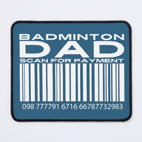 Item preview, Badminton Dad Scan For Payment | Badminton Daddy | Badminton Barcode (Black Lettering Available) designed and sold by Wavecrest Wearables.