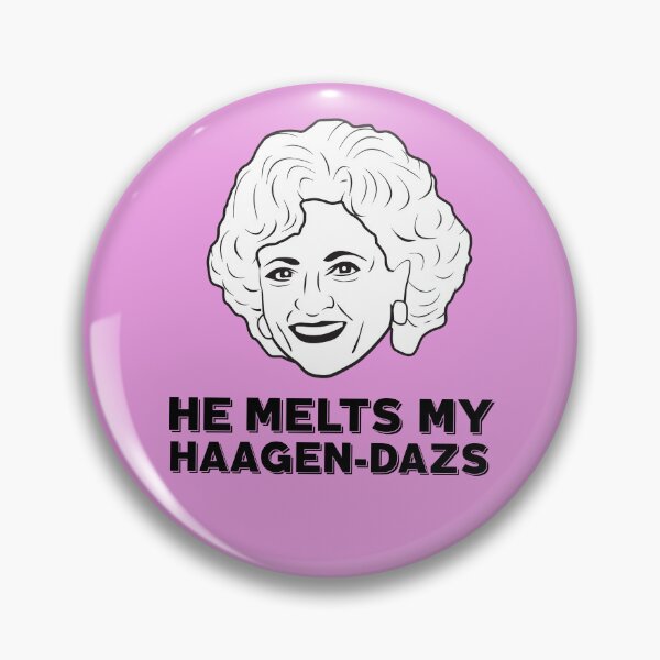 Item preview, Rose Nyland: He Melts My Haagen-Dazs (the Golden Girls) designed and sold by catalystdesign.