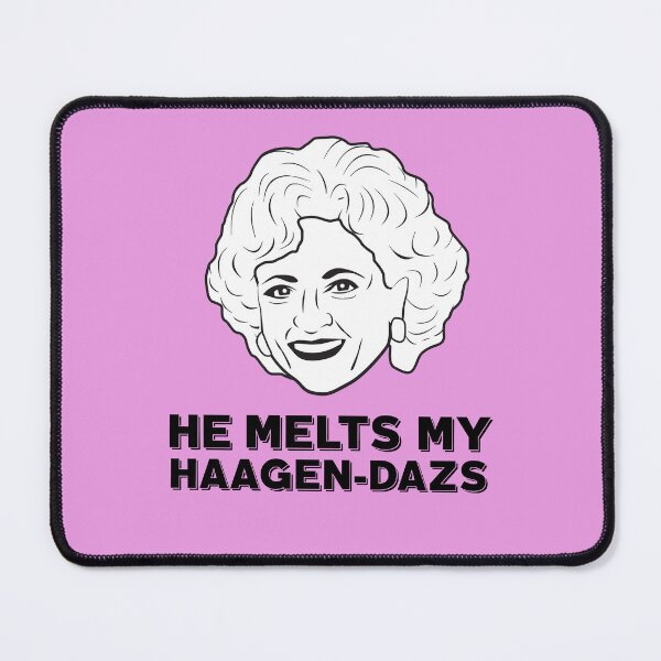 Item preview, Rose Nyland: He Melts My Haagen-Dazs (the Golden Girls) designed and sold by catalystdesign.