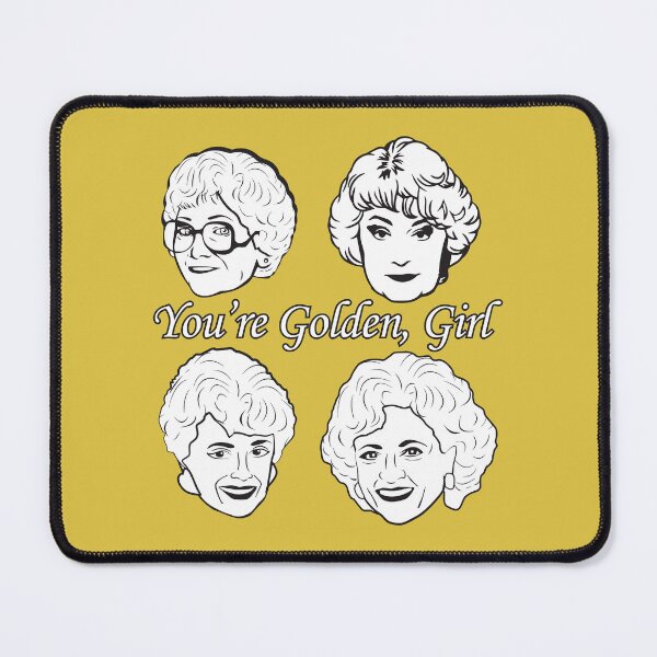 Item preview, You are Golden Girl designed and sold by catalystdesign.