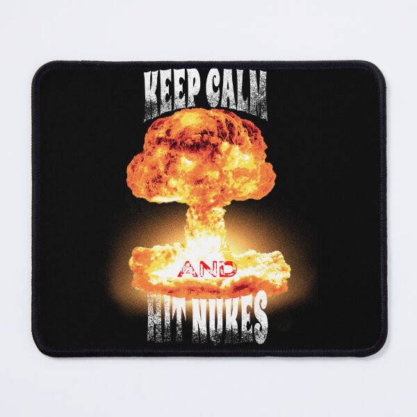 Item preview, Keep Calm And Hit Nukes designed and sold by adamtepl.