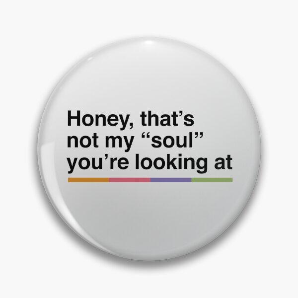 Item preview, Karen Walker: Thats Not My Soul (Will and Grace) designed and sold by catalystdesign.