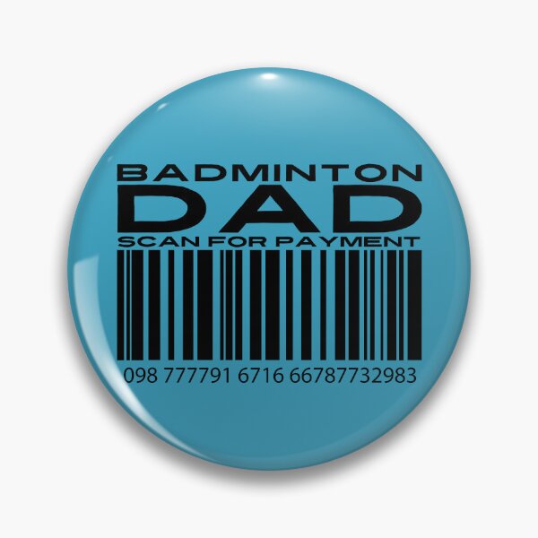 Item preview, Badminton Dad Scan For Payment | Badminton Daddy | Badminton Barcode (White Lettering Available) designed and sold by Wavecrest Wearables.