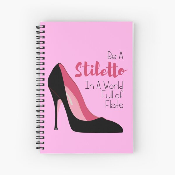 Item preview, Be A Stiletto In A World Full of Flats designed and sold by momplusmouse.