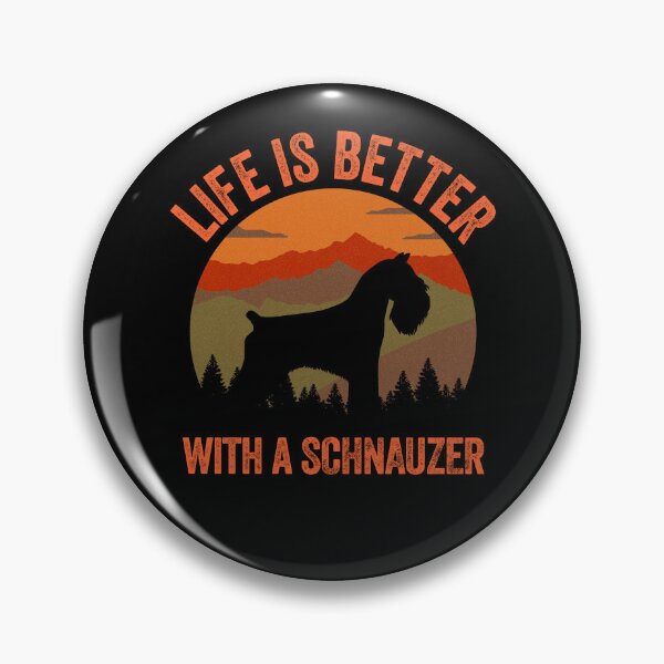 Item preview, Life Is Better With A Schnauzer Vintage Country Dog Gift  designed and sold by Guarddogdrive.