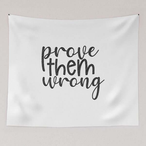 Item preview, Prove Them Wrong,Prove Them,Blessed Mess,Prove Them Wrong Motivation,Prove Them Wrong Quote,Prove Them All Wrong designed and sold by RedArtsDesign.