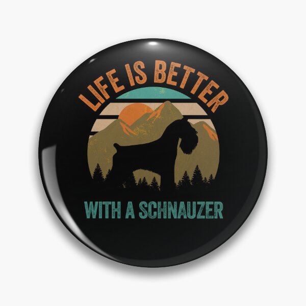 Item preview, Life Is Better With A Schnauzer Dog Gift  designed and sold by Guarddogdrive.