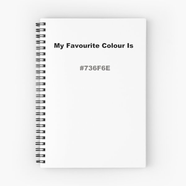 Item preview, My Favourite Colour Is #736F6E designed and sold by kiippers.