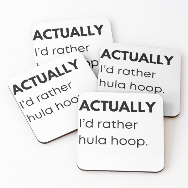 Item preview, Actually I'd Rather Hula Hoop | Funny  designed and sold by KreativeLaedy.