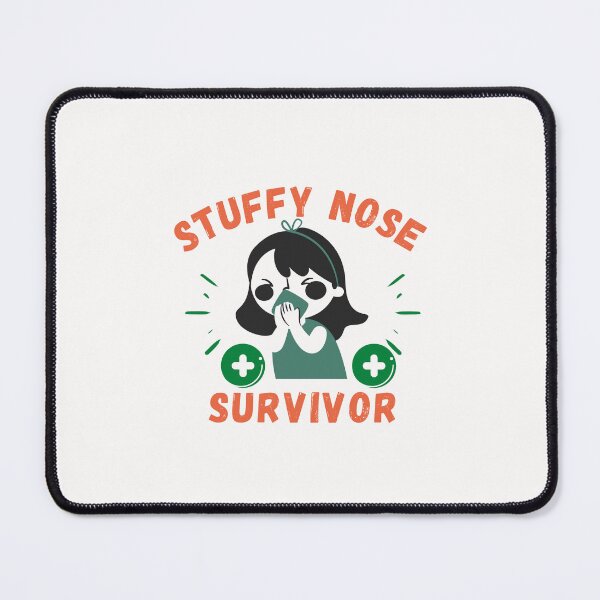 Item preview, Stuffy Nose Survivor Cool Designs designed and sold by Manilyn0907.