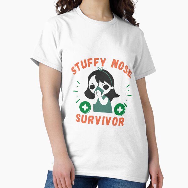 Item preview, Stuffy Nose Survivor Cool Designs designed and sold by Manilyn0907.